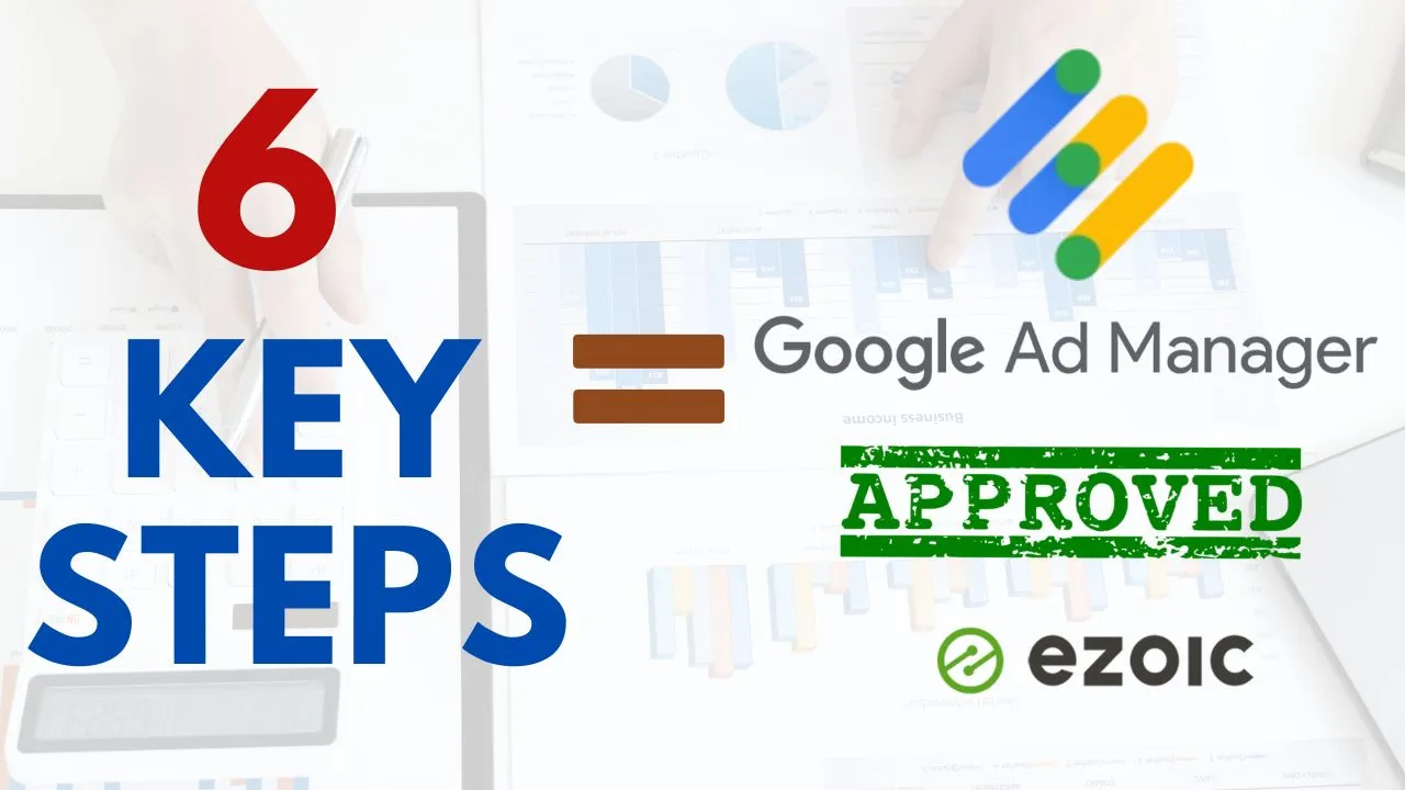 6-key-steps-to-get-google-ad-manager-approval-skeducates