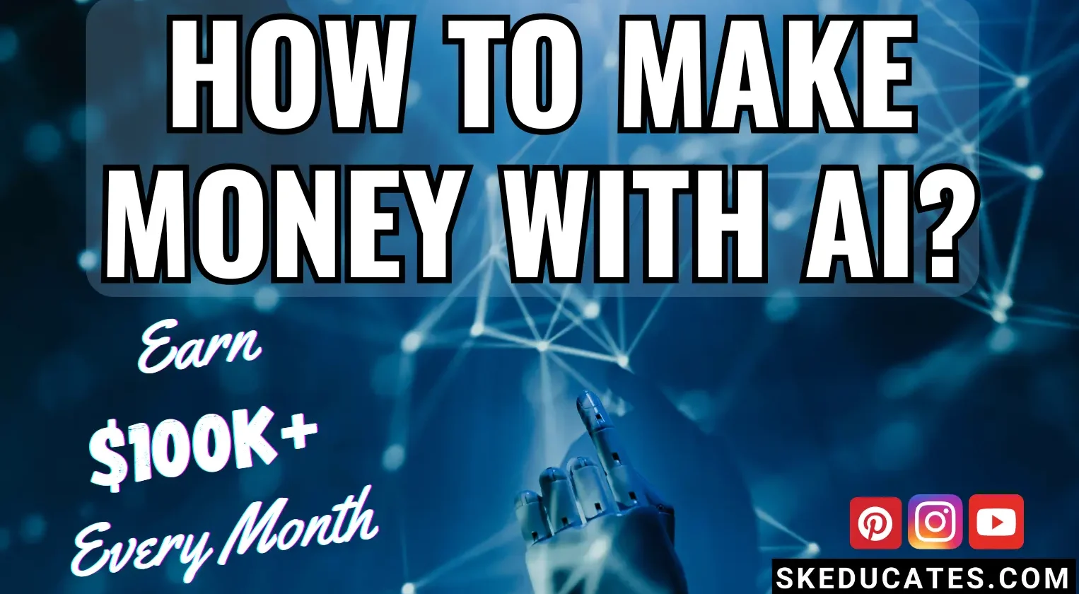 how-to-make-money-with-ai-skeducates
