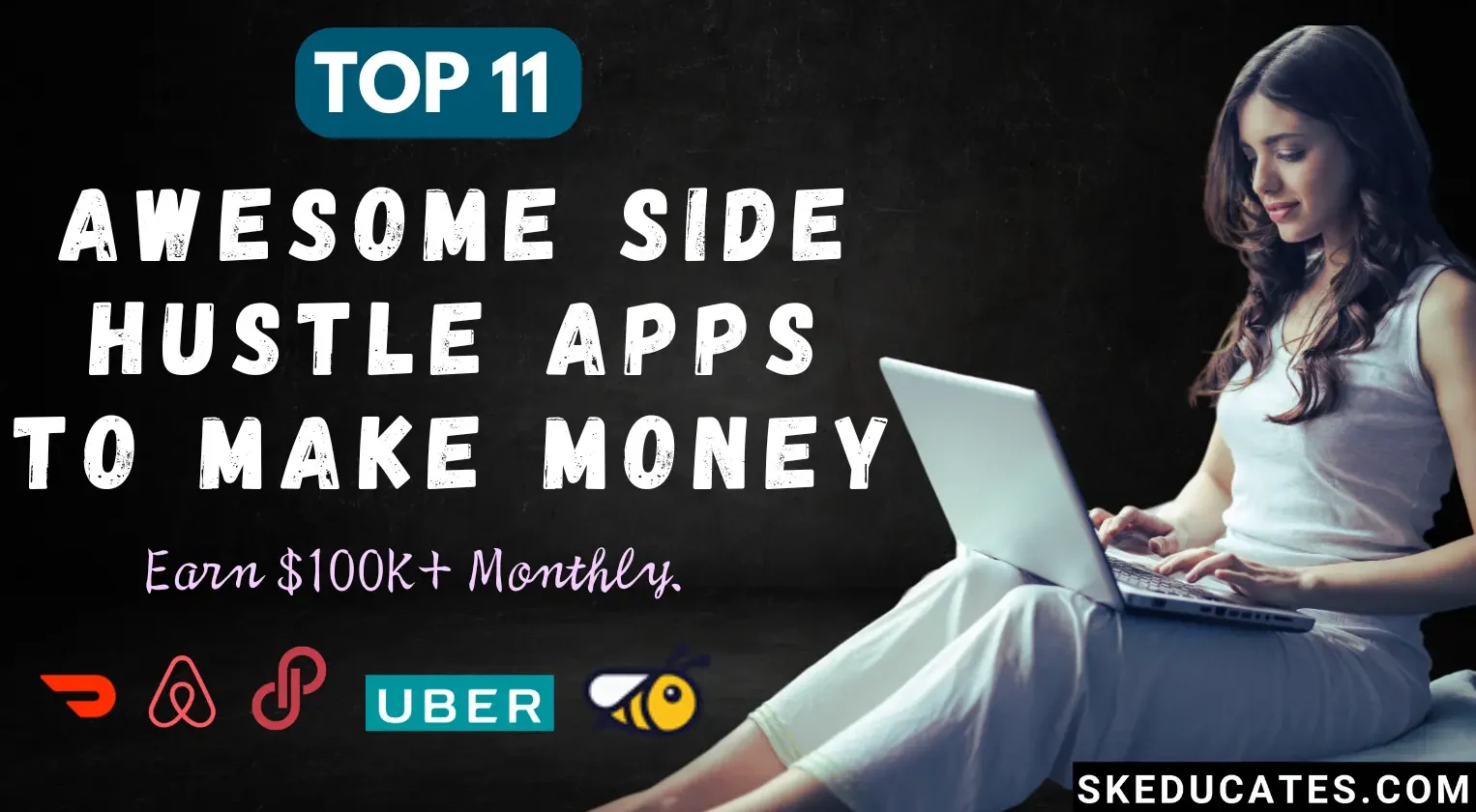 side-hustle-apps-to-make-money-skeducates