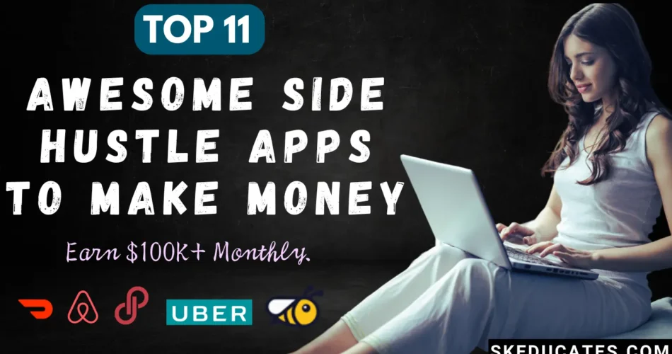 side-hustle-apps-to-make-money-skeducates